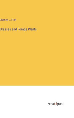 Grasses And Forage Plants