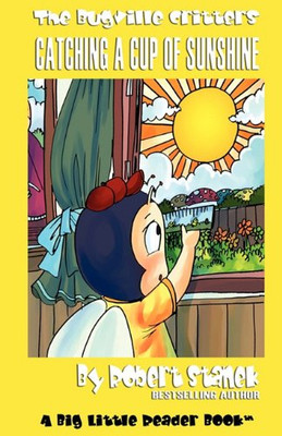 Catching a Cup of Sunshine (Bugville Critters #23) (23)