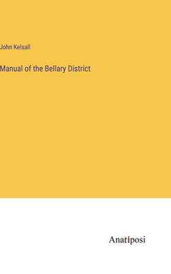 Manual Of The Bellary District