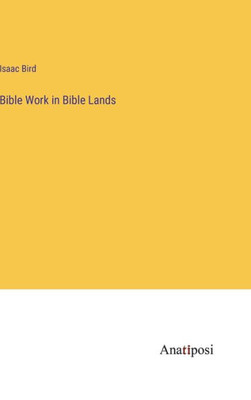 Bible Work In Bible Lands