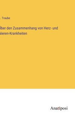 Über Den Zusammenhang Von Herz- Und Nieren-Krankheiten (German Edition)