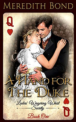 A Hand for the Duke (The Ladies' Wagering Whist Society)