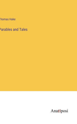 Parables And Tales
