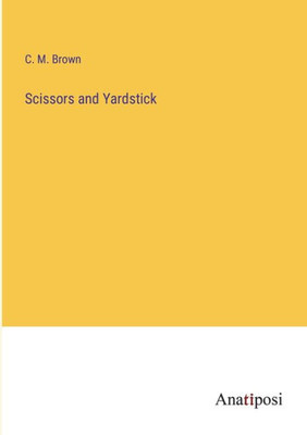 Scissors And Yardstick