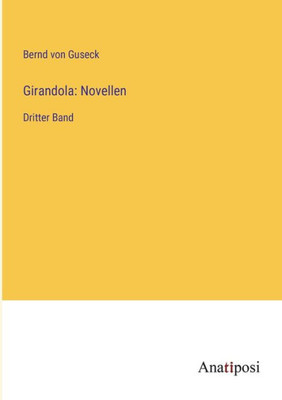 Girandola: Novellen: Dritter Band (German Edition)