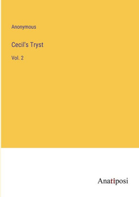 Cecil's Tryst: Vol. 2