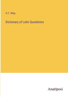 Dictionary Of Latin Quotations