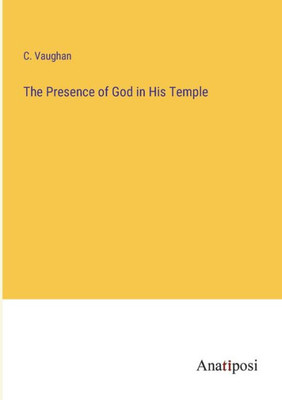 The Presence Of God In His Temple