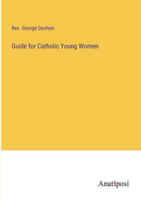 Guide For Catholic Young Women