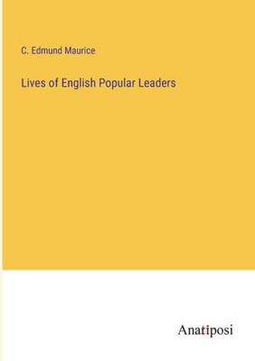 Lives Of English Popular Leaders