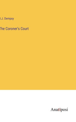 The Coroner's Court