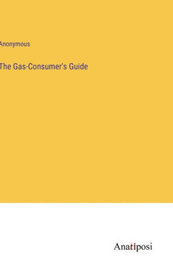 The Gas-Consumer's Guide