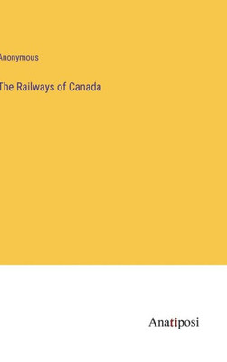 The Railways Of Canada