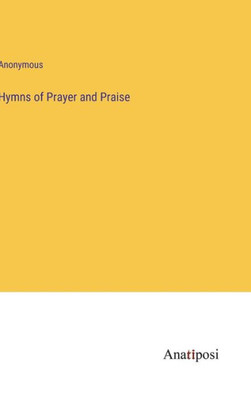 Hymns Of Prayer And Praise