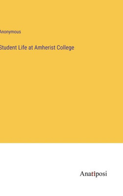 Student Life At Amherist College
