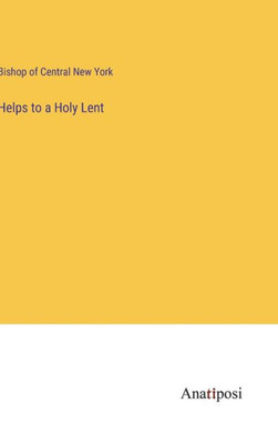 Helps To A Holy Lent