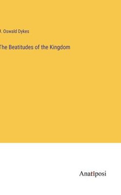 The Beatitudes Of The Kingdom