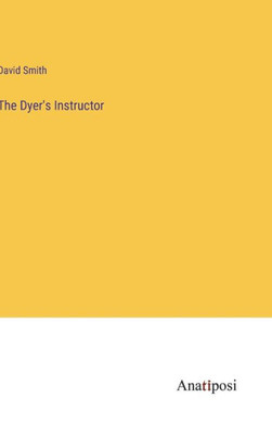 The Dyer's Instructor