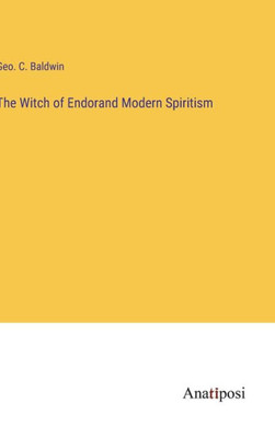 The Witch Of Endorand Modern Spiritism