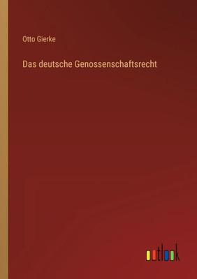 Das Deutsche Genossenschaftsrecht (German Edition)