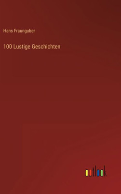 100 Lustige Geschichten (German Edition)