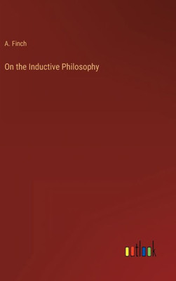 On The Inductive Philosophy