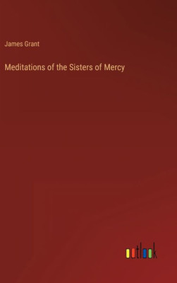 Meditations Of The Sisters Of Mercy