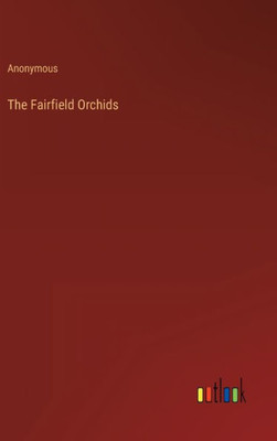 The Fairfield Orchids