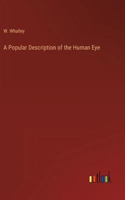 A Popular Description Of The Human Eye