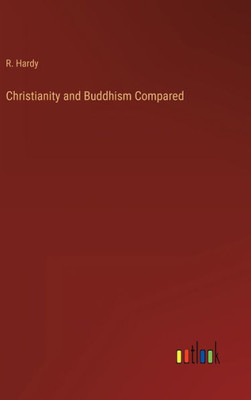 Christianity And Buddhism Compared