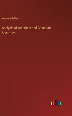 Analysis Of American And Canadian Securities