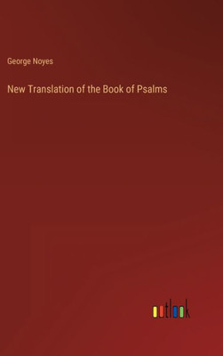 New Translation Of The Book Of Psalms