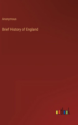 Brief History Of England