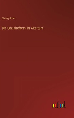 Die Sozialreform Im Altertum (German Edition)