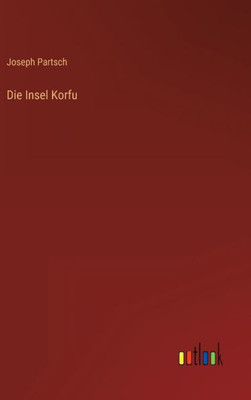 Die Insel Korfu (German Edition)