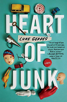 Heart of Junk: A Novel