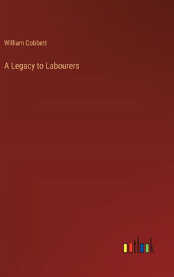 A Legacy To Labourers