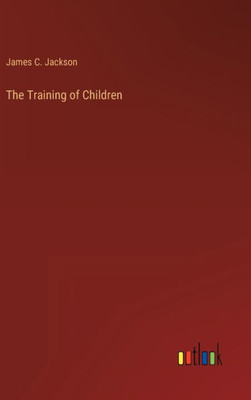 The Training Of Children