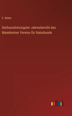Sechsundreissigster Jahresbericht Des Mannheimer Vereins Für Naturkunde (German Edition)