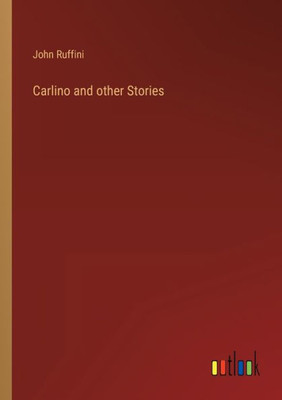 Carlino And Other Stories
