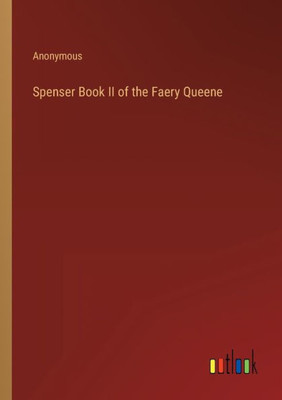 Spenser Book Ii Of The Faery Queene