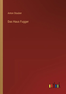 Das Haus Fugger (German Edition)