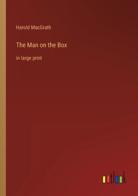 The Man On The Box: In Large Print