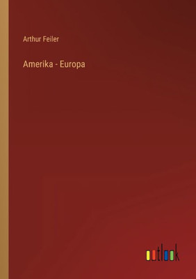 Amerika - Europa (German Edition)