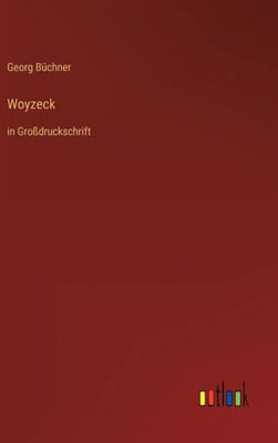 Woyzeck: In Großdruckschrift (German Edition)