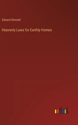 Heavenly Laws For Earthly Homes