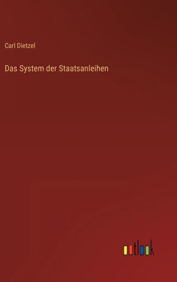 Das System Der Staatsanleihen (German Edition)