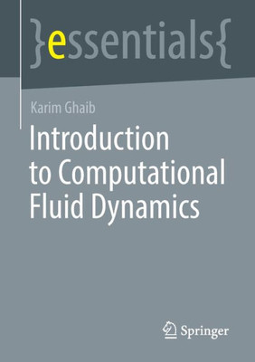 Introduction To Computational Fluid Dynamics