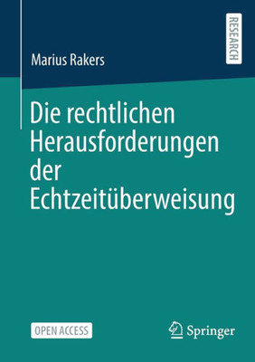 Die Rechtlichen Herausforderungen Der Echtzeitüberweisung (German Edition)