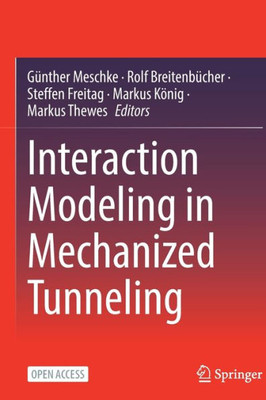 Interaction Modeling In Mechanized Tunneling